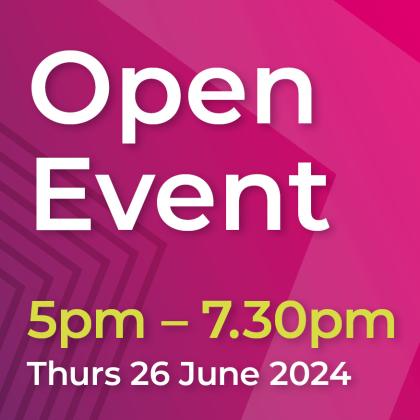 Open Event - Thursday 26 June 2025